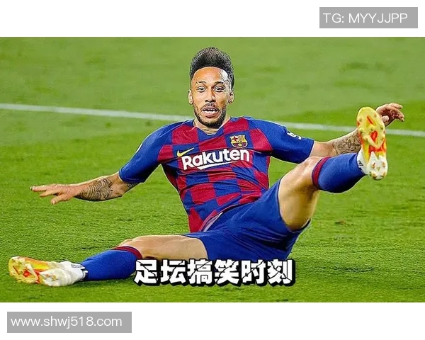 足球明星搞笑瞬间大合集让你捧腹大笑的精彩视频回顾